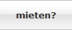 mieten?